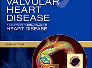 free-pdf-download-Valvular Heart Disease A Companion to Braunwald’s Heart Disease 5th Edition