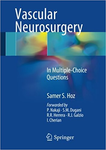 free-pdf-download-Vascular Neurosurgery: In Multiple-Choice Questions 1st ed. 2017 Edition