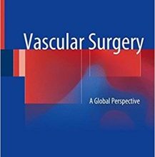 free-pdf-download-Vascular Surgery: A Global Perspective 1st ed. 2017 Edition