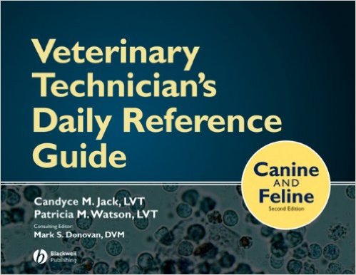 free-pdf-download-Veterinary Technician’s Daily Reference Guide: Canine and Feline 2nd Edition