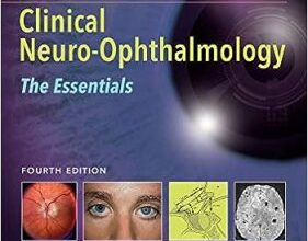 free-pdf-download-Walsh & Hoyt’s Clinical Neuro-Ophthalmology: The Essentials 4th Edition