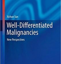 free-pdf-download-Well-Differentiated Malignancies: New Perspectives (Current Clinical Pathology)