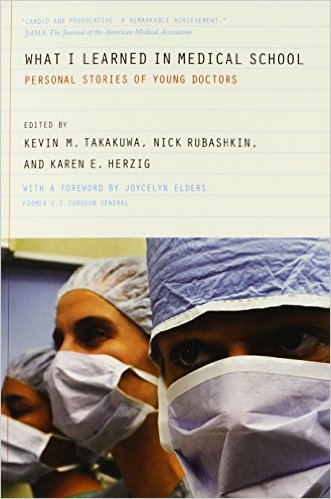 free-pdf-download-What I Learned in Medical School: Personal Stories of Young Doctors