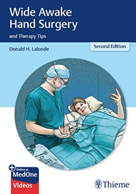 free-pdf-download-Wide Awake Hand Surgery and Therapy Tips 2nd Edition