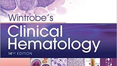 free-pdf-download-Wintrobe’s Clinical Hematology Fourteenth Edition