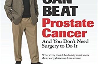 free-pdf-download-You Can Beat Prostate Cancer: And You Don’t Need Surgery to Do It