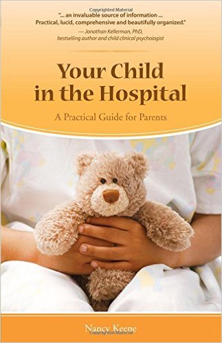 free-pdf-download-Your Child in the Hospital: A Practical Guide for Parents