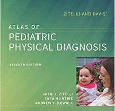 free-pdf-download-Zitelli and Davis’ Atlas of Pediatric Physical Diagnosis